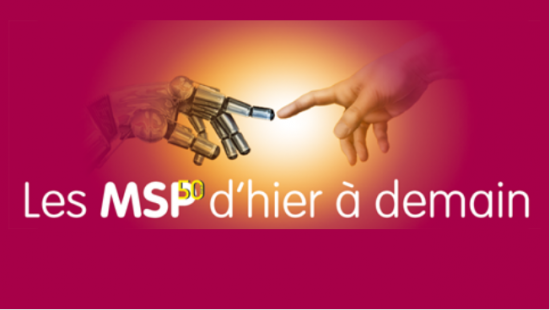 Image MSP50 - Les MSP d'hier à demain